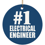 Number One #1 Electrical Engineer - Circle Ornament