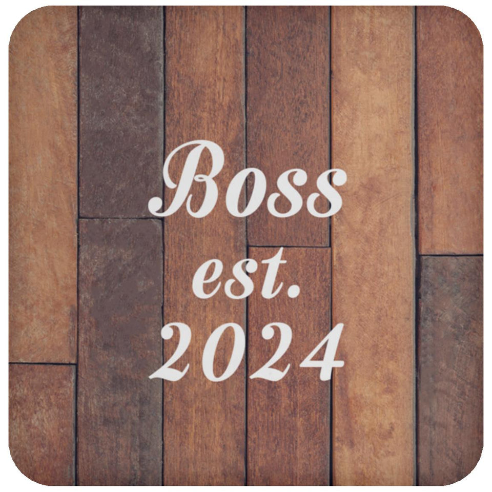 Boss Established Est. 2024 - Drink Coaster E