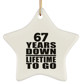 67th Anniversary 67 Years Down Lifetime To Go - Star Ornament