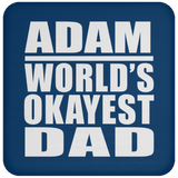 Adam World's Okayest Dad - Drink Coaster