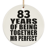 83rd Anniversary 83 Years Of Being Mr Perfect - Circle Ornament