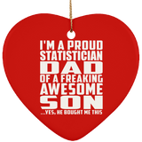 Proud Statistician Dad Of Awesome Son - Heart Ornament
