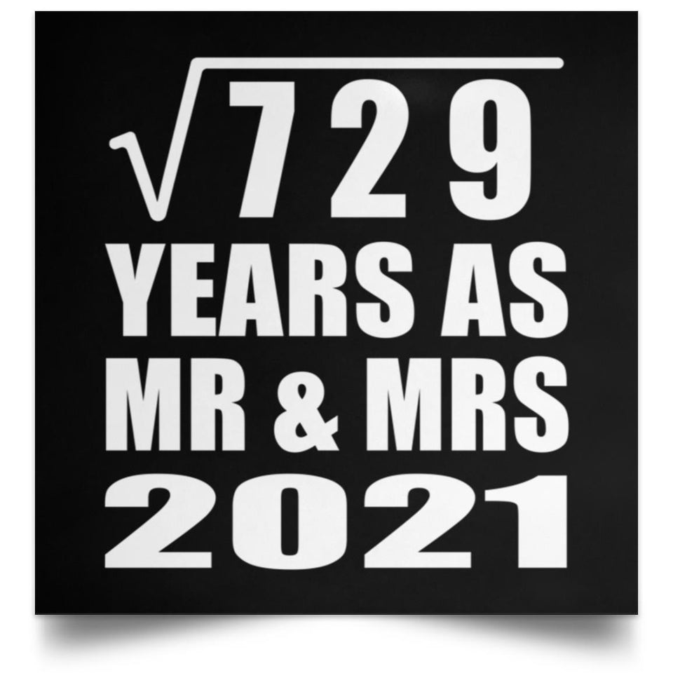 27th Anniversary Square Root of 729 Years As Mr & Mrs 2021 - Poster Square