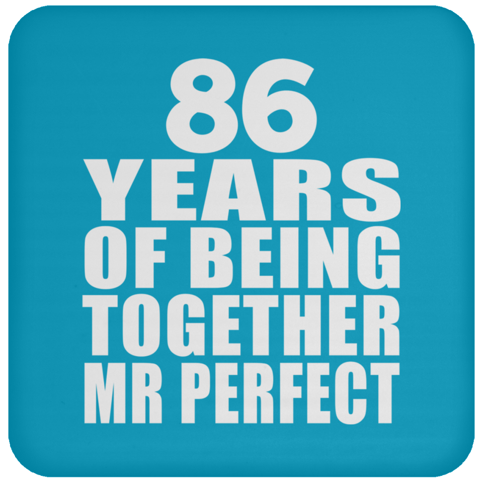86th Anniversary 86 Years Of Being Mr Perfect - Drink Coaster