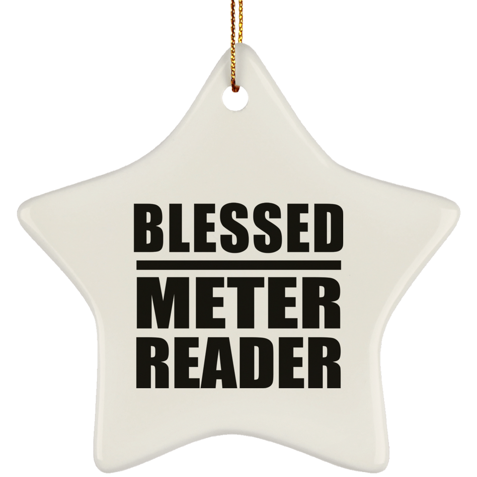 Blessed Meter Reader - Star Ornament