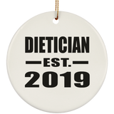 Dietician Established EST. 2019 - Circle Ornament