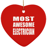 Most Awesome Electrician - Heart Ornament