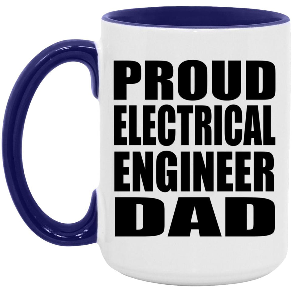 Proud Electrical Engineer Dad - 15oz Accent Mug Purple