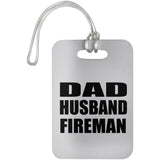 Dad Husband Fireman - Luggage Bag Tag