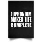 Euphonium Makes Life Complete - Poster Portrait