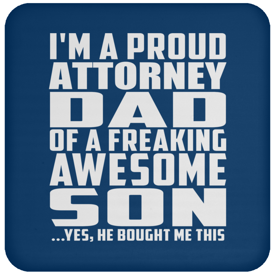 Proud Attorney Dad Of Awesome Son - Drink Coaster