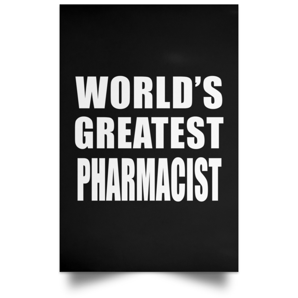 World's Greatest Pharmacist - Poster Portrait
