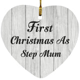 First Christmas As Step Mum - Heart Ornament F