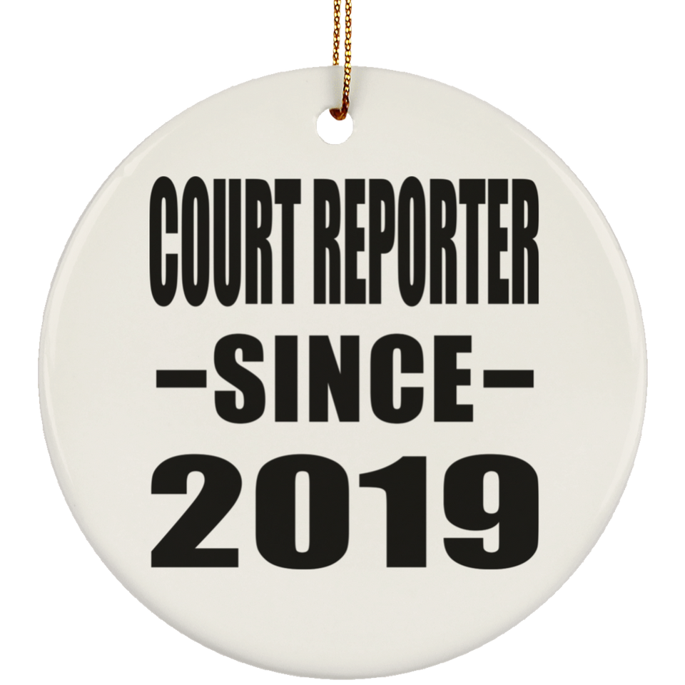 Court Reporter Since 2019 - Circle Ornament