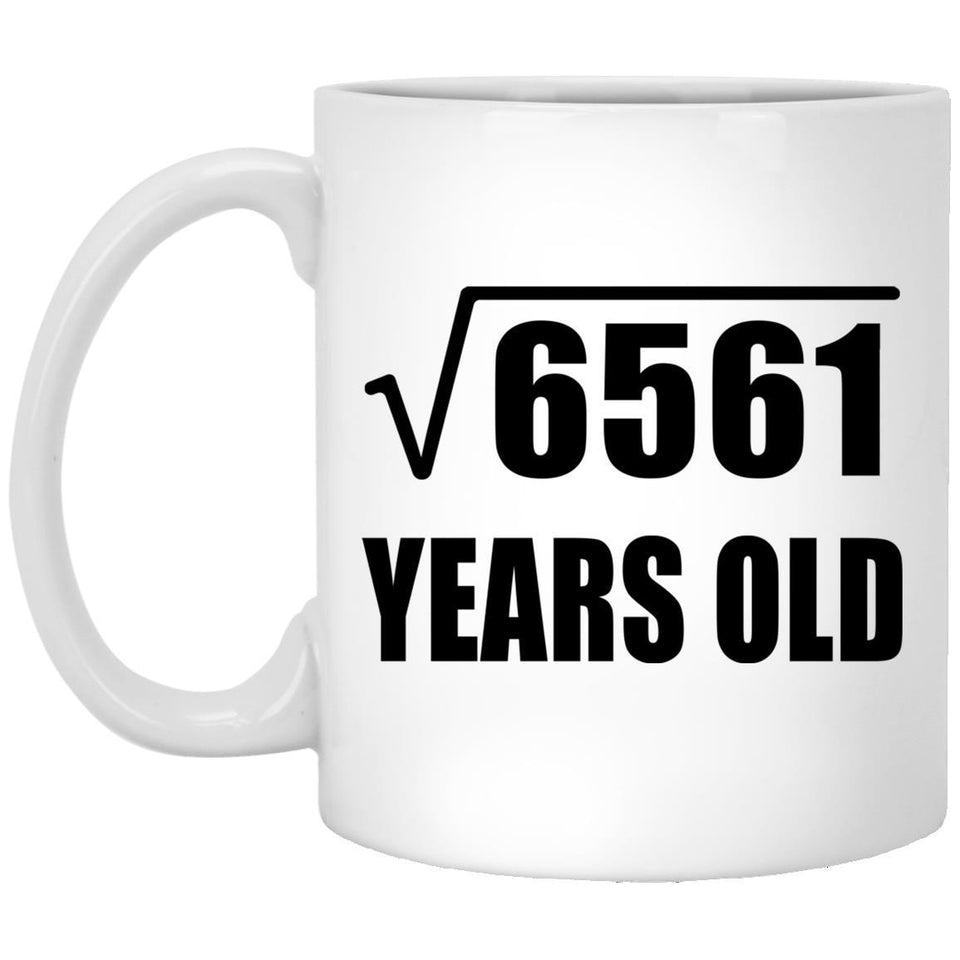 81st Birthday Square Root of 6561 Years Old - 11oz Coffee Mug