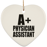 A+ Physician Assistant - Heart Ornament