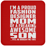 Proud Fashion Designer Mom Of Awesome Son - Drink Coaster
