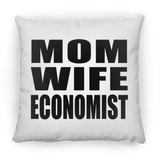 Mom Wife Economist - Throw Pillow