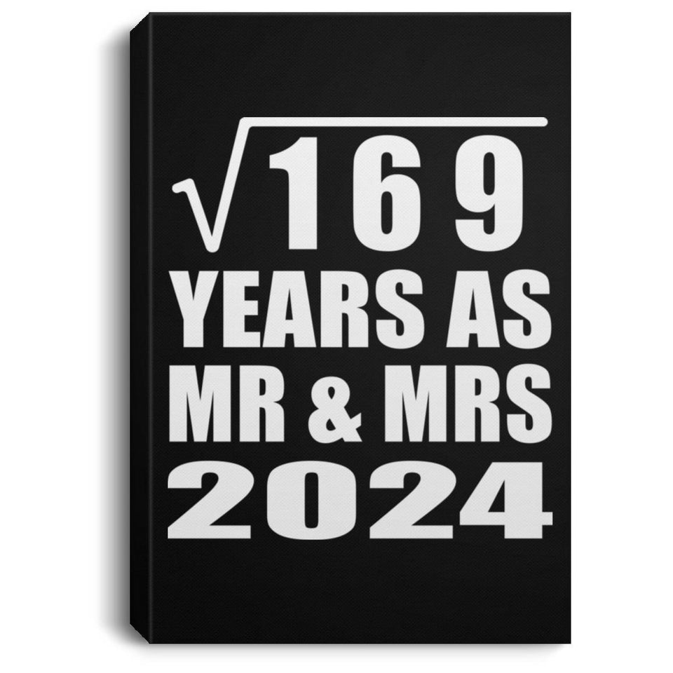 13th Anniversary Square Root of 169 Years As Mr & Mrs 2024 - Canvas Portrait