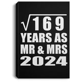 13th Anniversary Square Root of 169 Years As Mr & Mrs 2024 - Canvas Portrait