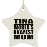 Tina World's Okayest Mum - Star Ornament