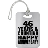 Happy 46th Anniversary 46 Years & Counting - Luggage Bag Tag