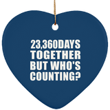 64th Anniversary 23,360 Days Together But Who's Counting - Heart Ornament