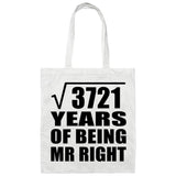 61st Anniversary Square Root of 3721 Years of Being Mr Right - Tote Bag White