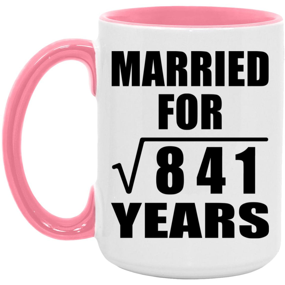 29th Anniversary Married For Square Root of 841 Years - 15oz Accent Mug Pink