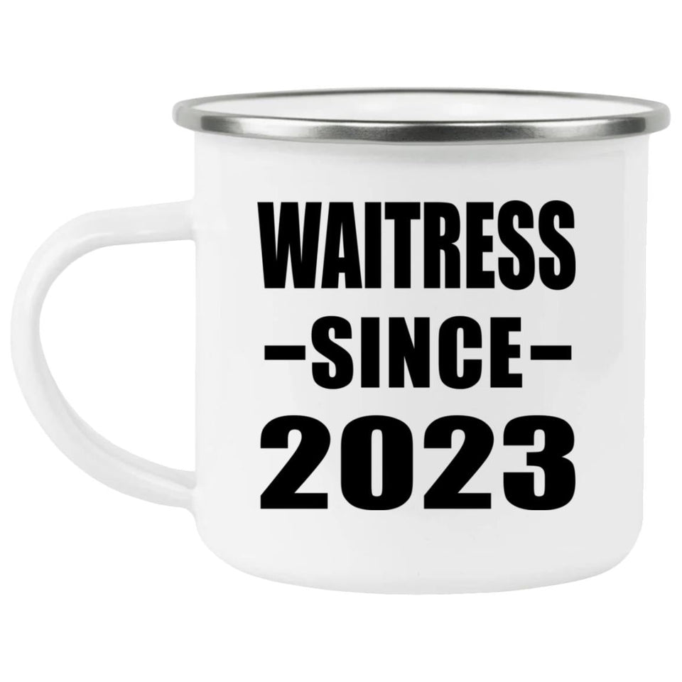 Waitress Since 2023 - 12oz Camping Mug