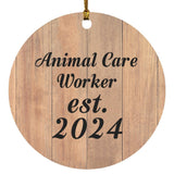 Animal Care Worker Established Est. 2024 - Circle Ornament C