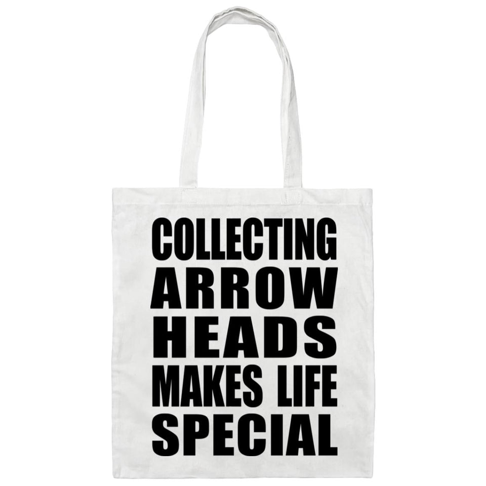 Collecting Arrow Heads Makes Life Special - Tote Bag White