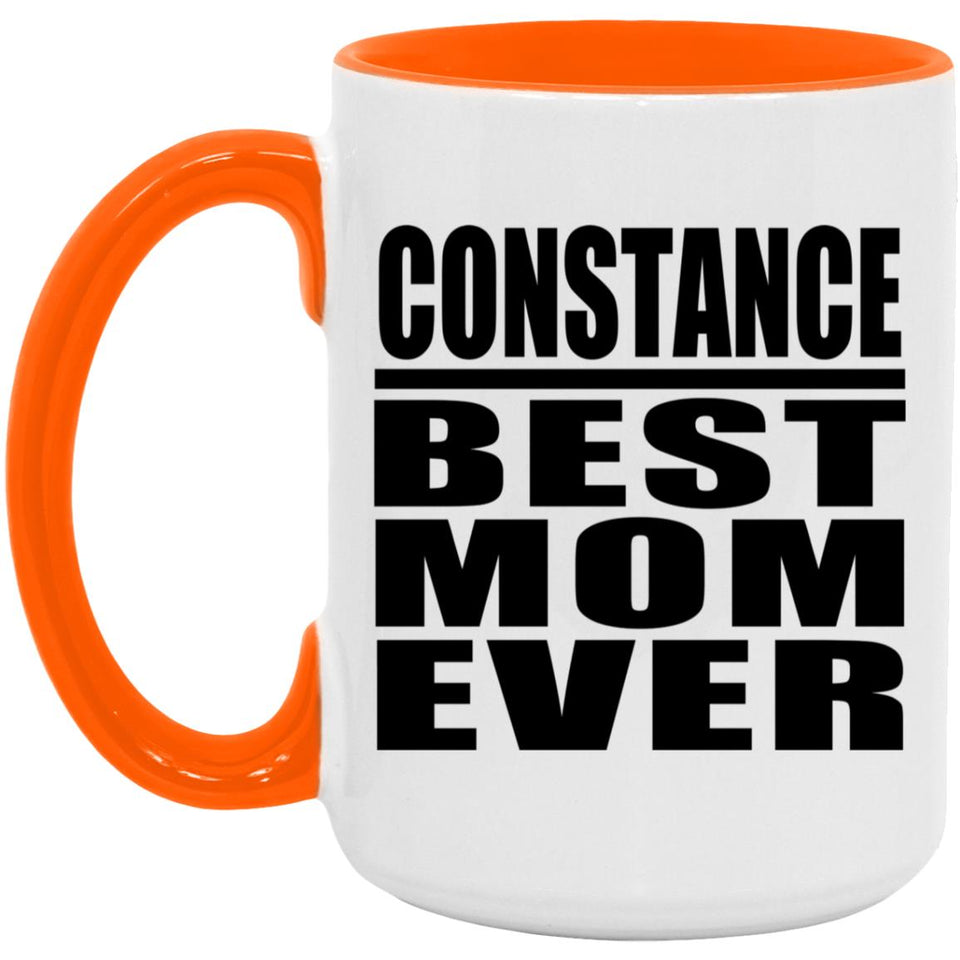 Constance Best Mom Ever - 15oz Accent Mug Orange