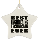 Best Engineering Technician Ever - Star Ornament