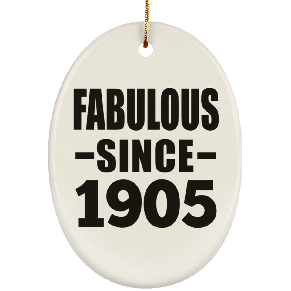 119th Birthday Fabulous Since 1905 - Oval Ornament