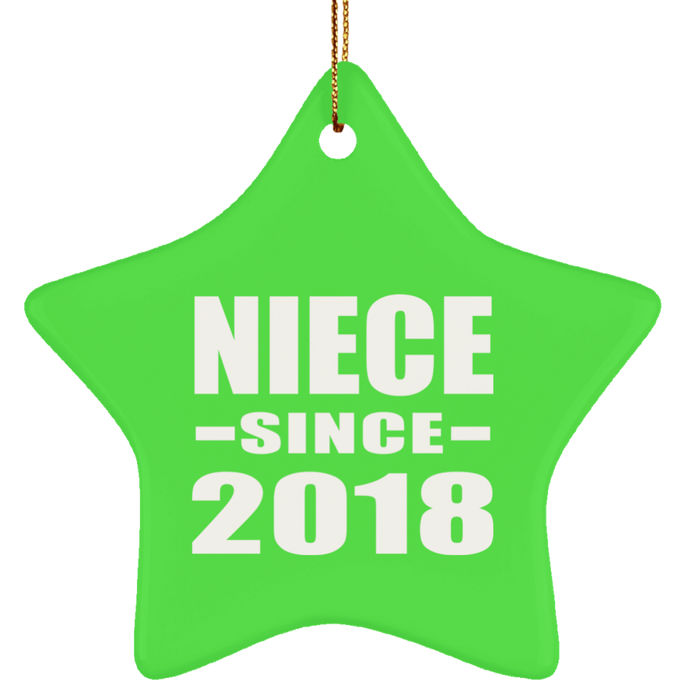 Niece Since 2018 - Star Ornament