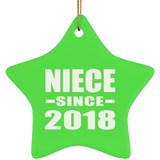 Niece Since 2018 - Star Ornament