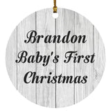 Brandon Baby's First Christmas - Circle Ornament F