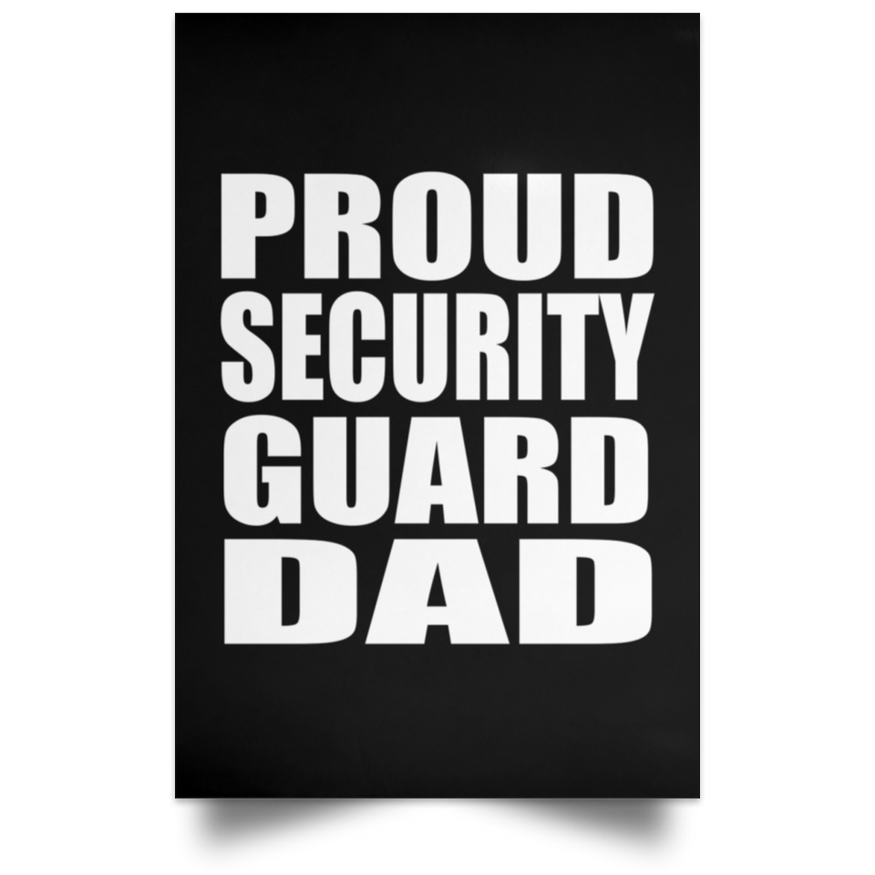 Proud Security Guard Dad - Poster Portrait