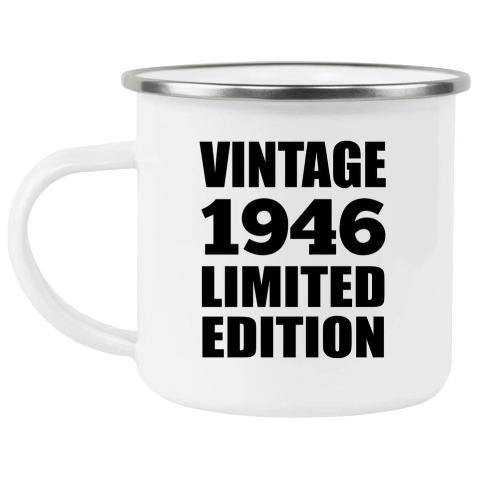 78th Birthday Vintage 1946 Limited Edition - 12oz Camping Mug