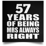 57th Anniversary 57 Years of Being Mrs Always Right - Poster Square
