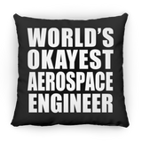 World's Okayest Aerospace Engineer - Throw Pillow Black