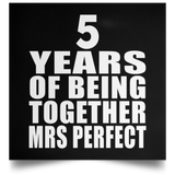5th Anniversary 5 Years Of Being Mrs Perfect - Poster Square