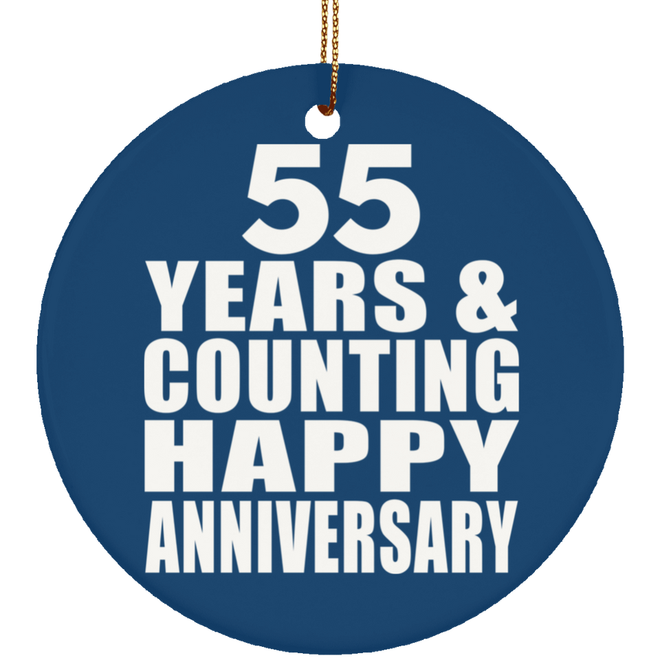 Happy 55th Anniversary 55 Years & Counting - Circle Ornament