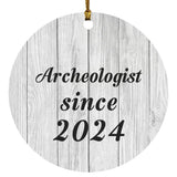 Archeologist Since 2024 - Circle Ornament F