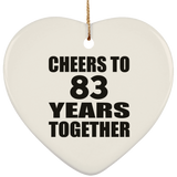 83rd Anniversary Cheers To 83 Years Together - Heart Ornament