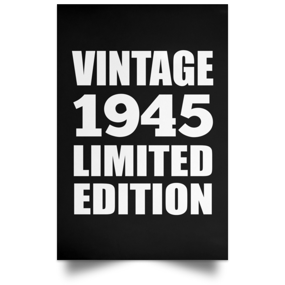 79th Birthday Vintage 1945 Limited Edition - Poster Portrait