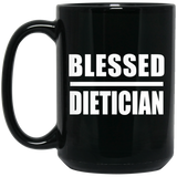 Blessed Dietician - 15oz Coffee Mug Black
