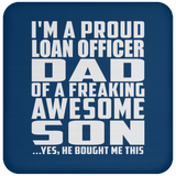 Proud Loan Officer Dad Of Awesome Son - Drink Coaster
