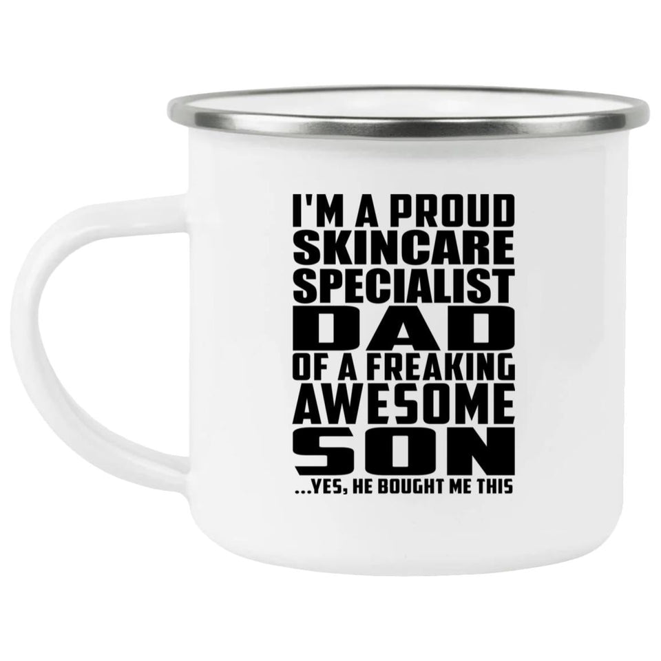 Proud Skincare Specialist Dad Of Awesome Son - 12oz Camping Mug